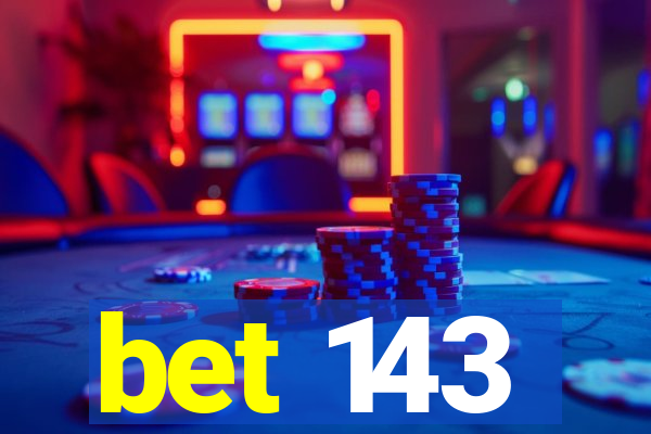 bet 143